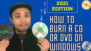 How To Burn a CD or DVD on Windows PC  2021 Edition [upl. by Ailema]