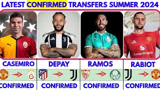 🚨LATEST CONFIRMED TRANSFER NEWS SUMMER 2024💥 CASEMIRO TO GALA DEPAY TO JIVE✔️ RAMOS TO PLAMEIRAS [upl. by Einram]