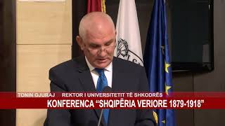 KONFERENCA “SHQIPËRIA VERIORE 18791918” [upl. by Hawk]