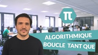 Algorithmique  Boucle Tant que  Mathématiques  Bac S  digiSchool [upl. by Sibeal9]