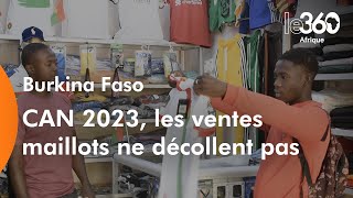 Le Burkina à la CAN 2023 la vente des maillots des Etalons commence par petites touches [upl. by Nnahaid326]