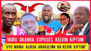 quotUyu mama alikua anakuliwa Na KiptumquotSHocking‼️ NURU OKANGA EXPOSES Kelvin Kiptum Side Chic Kid [upl. by Mandler955]