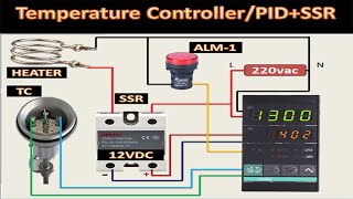 Temperature ControllerPID Controller with SSR and ThermocouplePT100 Connection and Working [upl. by Attayek]