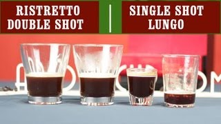 Ristretto Single Espresso Shot Double Espresso Shot and Lungo  Easy Coffee Recipes [upl. by Uzial164]