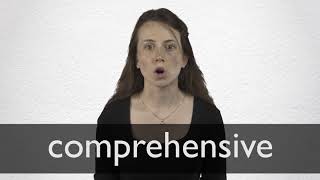 How to pronounce COMPREHENSIVE in British English [upl. by Kasey55]