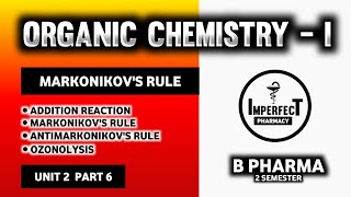 Markovnikovs And Antimarkovnikovs Rule  Ozonolysis  Electrophilic Addition Reactions Of Alkenes [upl. by Ahsael]