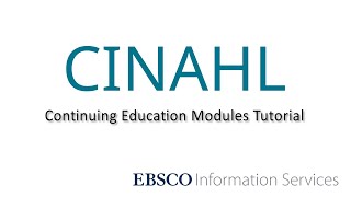 CINAHL Continuing Education Modules  Tutorial [upl. by Notgnillew785]