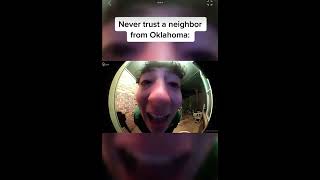 Never open the door in oklahoma [upl. by Torrence]