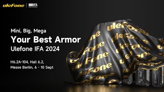 Ulefone will unveil World’s First Dimensity 9300 rugged phone at IFA 2024 [upl. by Barraza]