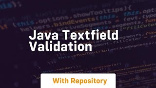 java textfield validation [upl. by Arrim]