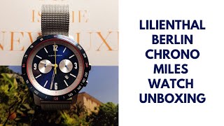 Lilienthal Berlin Chrono Miles Unboxing [upl. by Susannah]