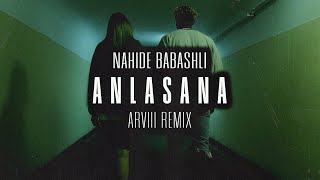 Nahide Babashlı  Anlasana ARVIII Remix Lyric Video [upl. by Willow]