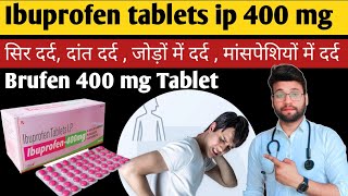 Ibuprofen tablets ip 400 mg  brufen 400  ibuprofen tablets ip 400 mg uses in hindi  Ishan Husen [upl. by Meridith]