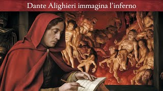 Dante Alighieri immagina e scrive L’inferno sotto ordinazione [upl. by Egamlat608]