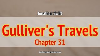 Gullivers Travels Audiobook Chapter 31 [upl. by Ateuqal]