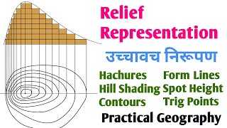 Representation of Relief Hachures Hill Shading Contours Spot Heights  In hindi [upl. by Ynamreg778]