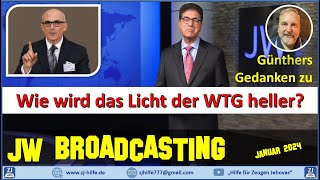 Wie wird das Licht der Wachtturmgesellschaft heller  Gedanken zu JW Broadcasting 20241 [upl. by Cloe555]