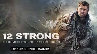 12 Strong Official INDIA Trailer Hindi [upl. by Duntson662]