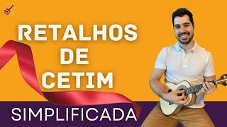 RETALHOS DE CETIM  BENITO DI PAULA  SIMPLIFICADA  CAVAQUINHO PARA INICIANTES [upl. by Tripp]