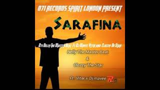 Serafina  o71 Nelly The Maste Beat x Cts Clozzy The Star  Ft Viter x Mavee  Original Audio Mix [upl. by Eboj893]