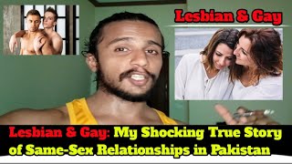 Lesbian amp Gay My Shocking True Story of SameSex Relationships in Pakistan  Omar MR X Show [upl. by Ettevy]