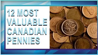 12 Most Valuable Canadian Pennies  Rarest Canadian Penny Coins Worth HUGE MONEY [upl. by Etteneg]