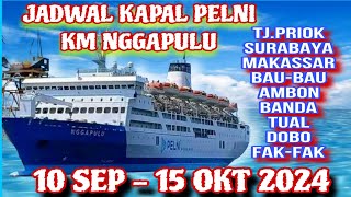 Jadwal Kapal Pelni Km Nggapulu 10sep15okt 2024 [upl. by Ahpla]