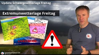 Unwetterupdate zur extremen Schwergewitterlage Donnerstag amp Freitag [upl. by Ahsilac]