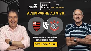 CORINTHIANS 0 x 0 FLAMENGO  Copa do Brasil  Semifinal  Volta  20102024  AO VIVO [upl. by Ennahs]