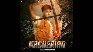 Kacherian  Karan Randhawa Full Song Chobbar  Geet Mp3  Latest Romantic Songs 2022 [upl. by Rosenthal]