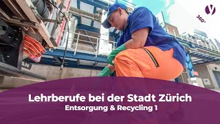 Lehrberufe bei der Stadt Zürich  Entsorgung amp Recycling 1 [upl. by O'Dell366]