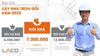 LIVESTREAM Giá Xây Nhà Trọn Gói Cuối 2024 Và Đơn Giá Xây Nhà Đầu Năm 2025  Xây Nhà Trọn Gói LACO [upl. by Sitnalta]