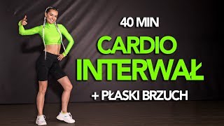 CARDIO INTERWAŁ  TRENING SPALAJĄCY TKANKĘ TŁUSZCZOWĄ   PŁASKI BRZUCH [upl. by Wiskind]