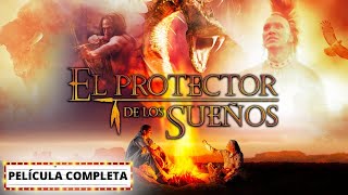 El Protector de los Sueños PELÍCULA COMPLETA  Películas de Fantasía  Peliculas Para Ver [upl. by Drofnil]