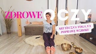 Yoga na zdrowe oczy korekta wad wzroku [upl. by Aleira]