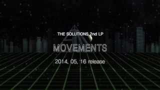 솔루션스THE SOLUTIONS  MOVEMENTS Official Teaser [upl. by Rufus]