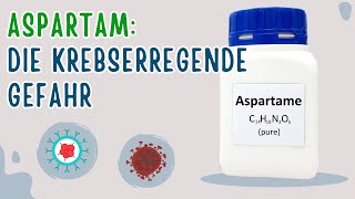 Aspartam Die krebserregende Gefahr [upl. by Jervis]