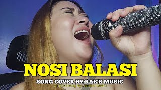 NOSI BALASI BY JANINE BERDIN  RAES MUSIC COVER [upl. by Elatnahc]