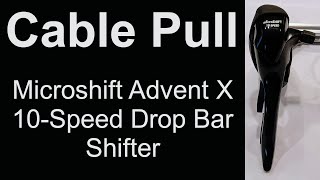 Microshift Advent X 10Speed Drop Bar Shifter Cable Pull [upl. by Audrie624]