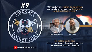 009 PODCAST CODICE FIDEI [upl. by Ateekal]