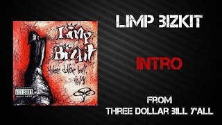 Limp Bizkit  Intro Lyrics Video [upl. by Landel363]