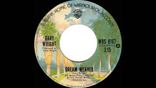 1976 HITS ARCHIVE Dream Weaver  Gary Wright a 1 recordstereo single version [upl. by Ennoitna]