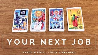 Your Next Job  Tarot amp Chill  Pick A Reading [upl. by Araihc]