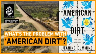 Whats so controversial about American Dirt  The Stream [upl. by Thornburg]