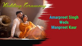 AMARPREET SINGH WEDS MANPREET KAUR [upl. by Ferriter33]