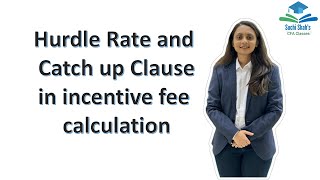 Hurdle rate and catch up clause [upl. by Aninep]