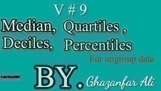 Find Median quartiles deciles and percentiles for ungroup data in statistics  V9  getandlearn [upl. by Ainaj]