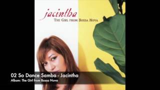 02 So Dance Samba  Jacintha [upl. by Lebiram422]