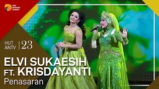 ELVI SUKAESIH feat KRISDAYANTI  Penasaran  HUT ANTV 23 [upl. by Sofer]