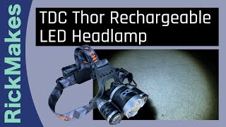 TDC Thor Rechargeable LED Headlamp [upl. by Edia575]